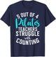 5 Out of 4 Pilates Teachers Struggle with Counting Pilates T-Shirt - T-Shirt | Navy