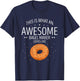 Bagel This Is What An Awesome Bagels Baker Bagel Lover T-Shirt - T-Shirt | Navy