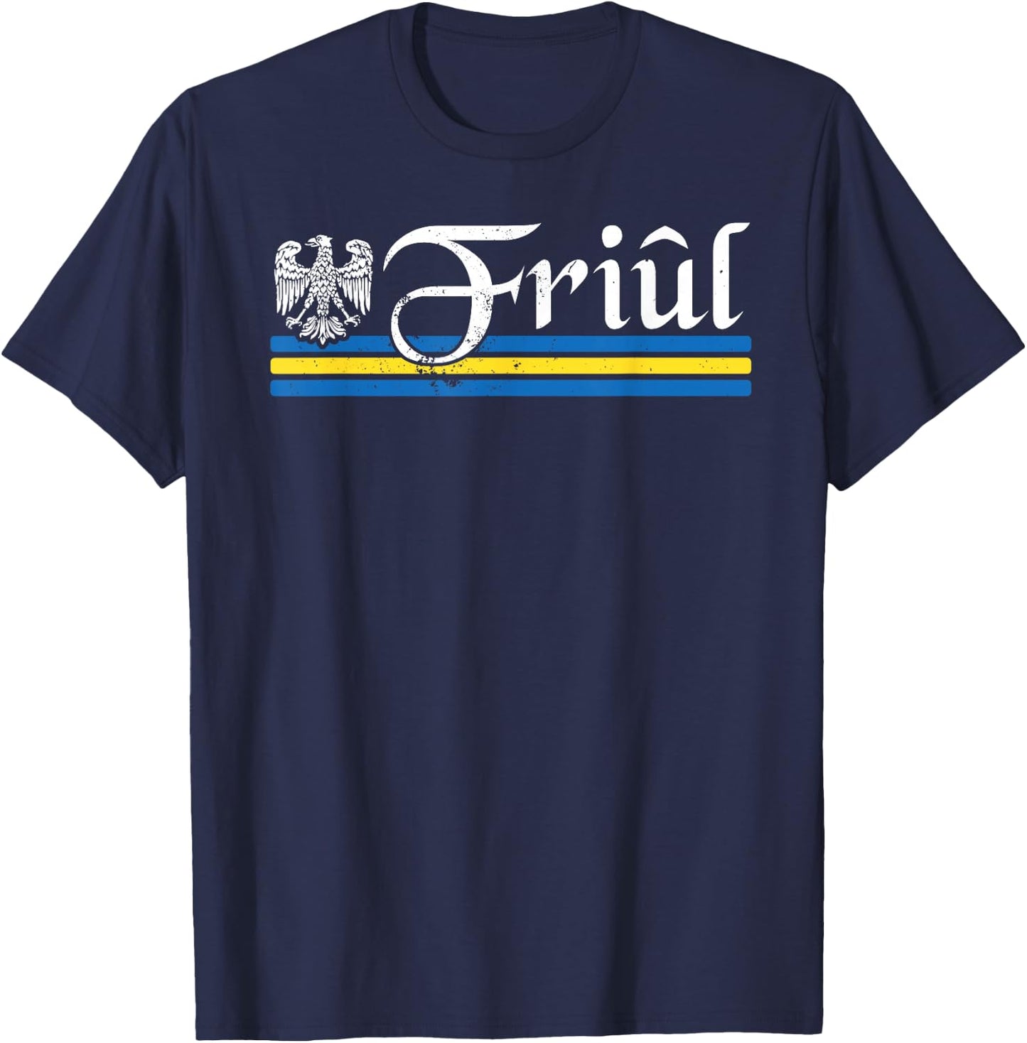 Friuli Pordenone Udine Ethnicity Souvenir Italian T-Shirt - T-Shirt | Navy