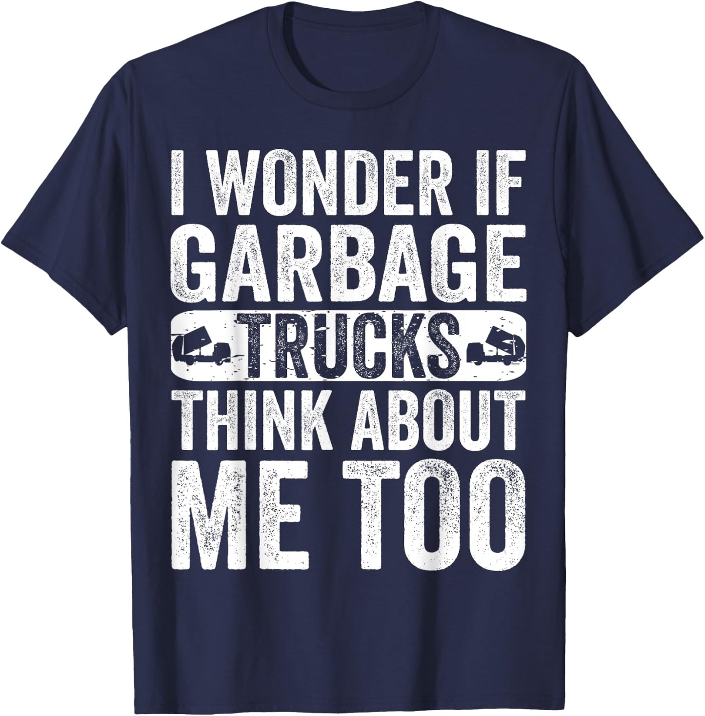 Recycling Garbage Truck Trash Collector Recycle Earth Day T-Shirt - T-Shirt | Navy
