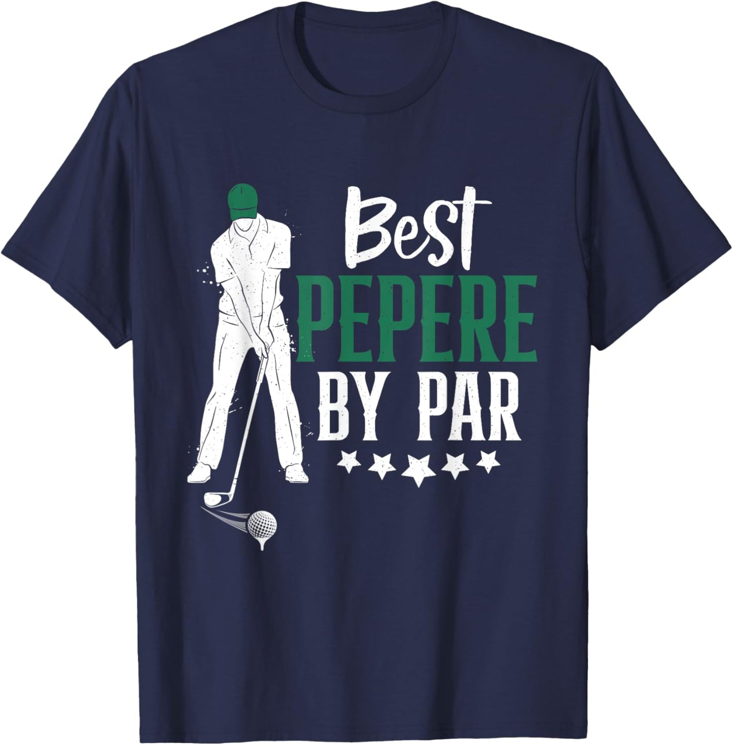 Best Pepere By Par Golf Gifts For Father's Day Dad Grandpa T-Shirt - T-Shirt | Navy