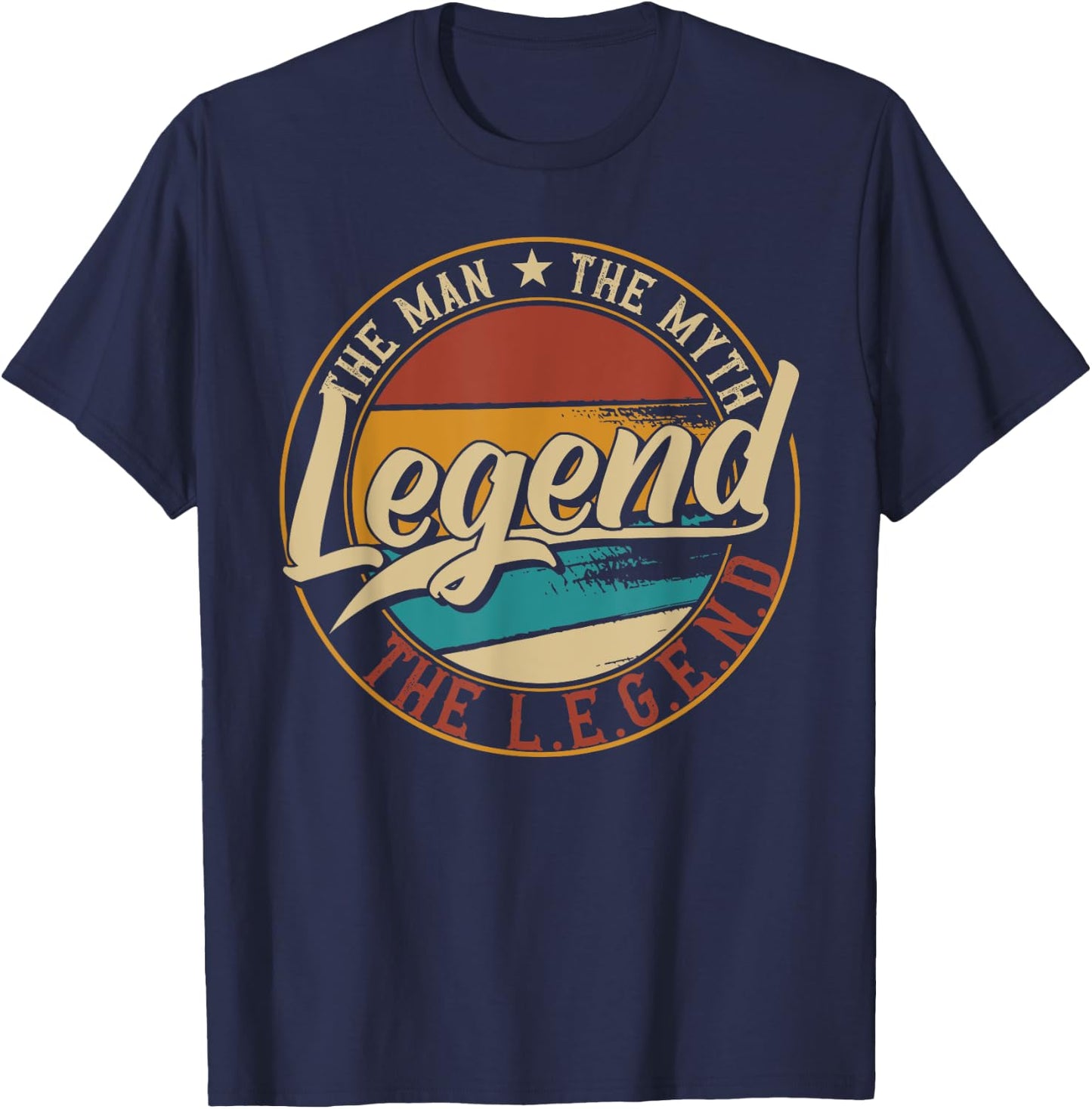 Legend The man the myth the legend T-Shirt - T-Shirt | Navy