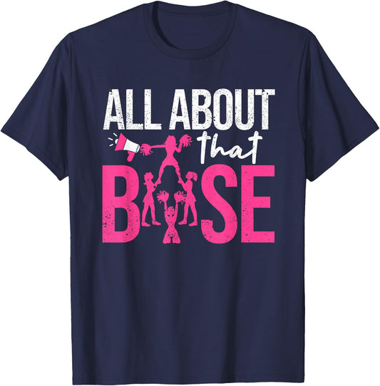 Funny Cheerleading All About That Base Cheer Leader Girls T-Shirt - T-Shirt | Navy