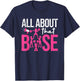 Funny Cheerleading All About That Base Cheer Leader Girls T-Shirt - T-Shirt | Navy