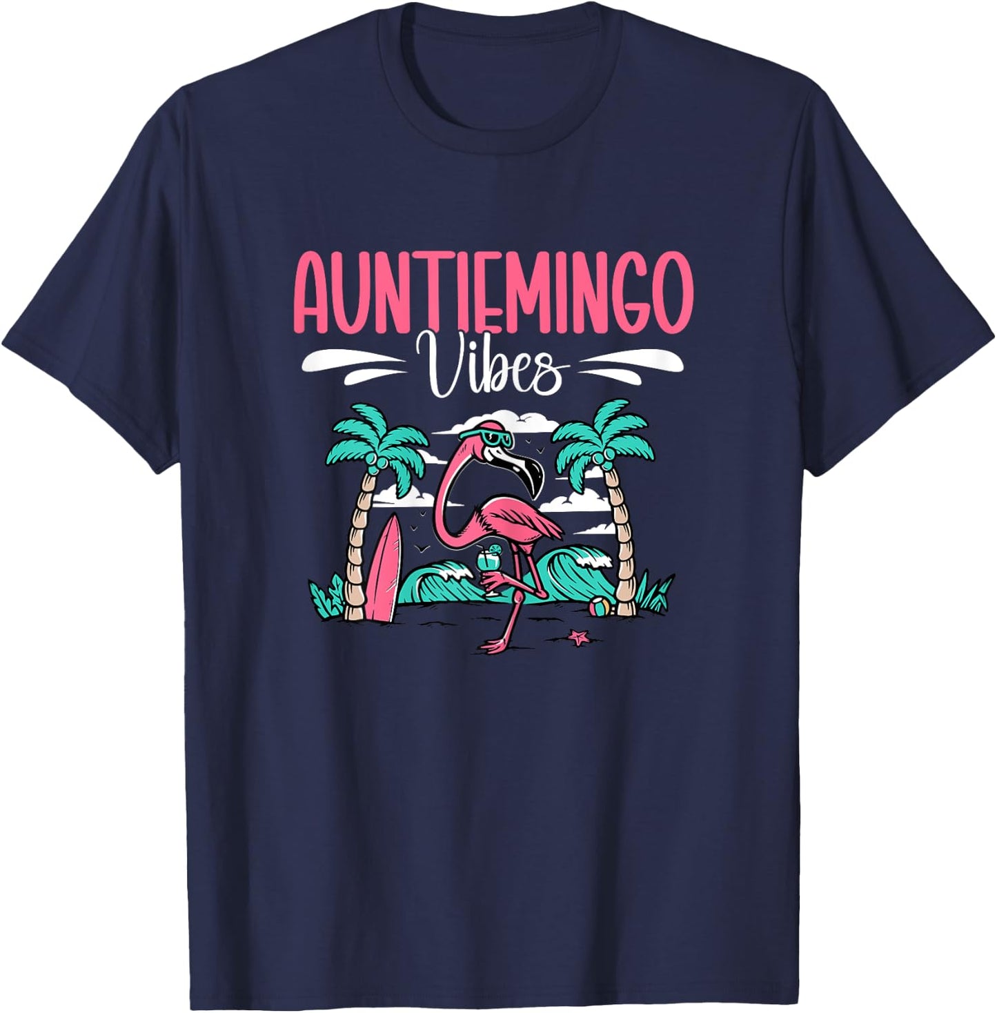 Auntiemingo Summer Vibes Auntie Flamingo Aunt T-Shirt - T-Shirt | Navy
