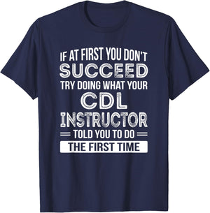CDL Instructor Gift Funny Thank You T-Shirt - T-Shirt | Navy