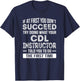 CDL Instructor Gift Funny Thank You T-Shirt - T-Shirt | Navy