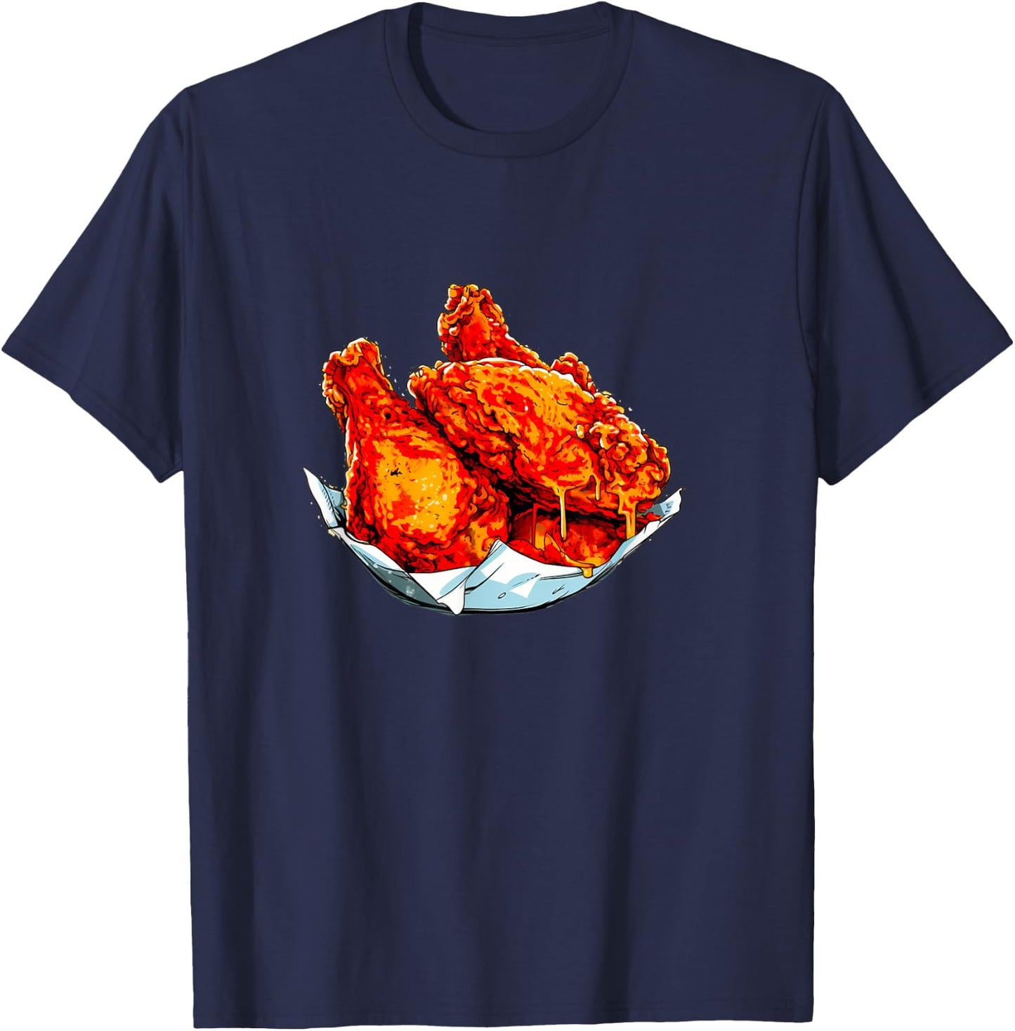 Fried Chicken Funny Men Women Chicken Wings Fast food Lover T-Shirt - T-Shirt | Navy