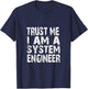 Trust me, i am a system engineer in grunge style T-Shirt - T-Shirt | Navy