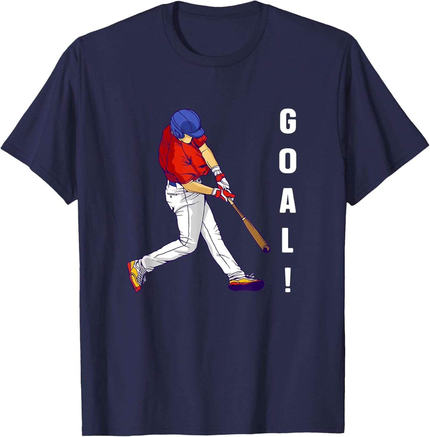 GOAL! Baseball Player Funny Sports Saying Soccer/Hockey T-Shirt - T-Shirt | Navy
