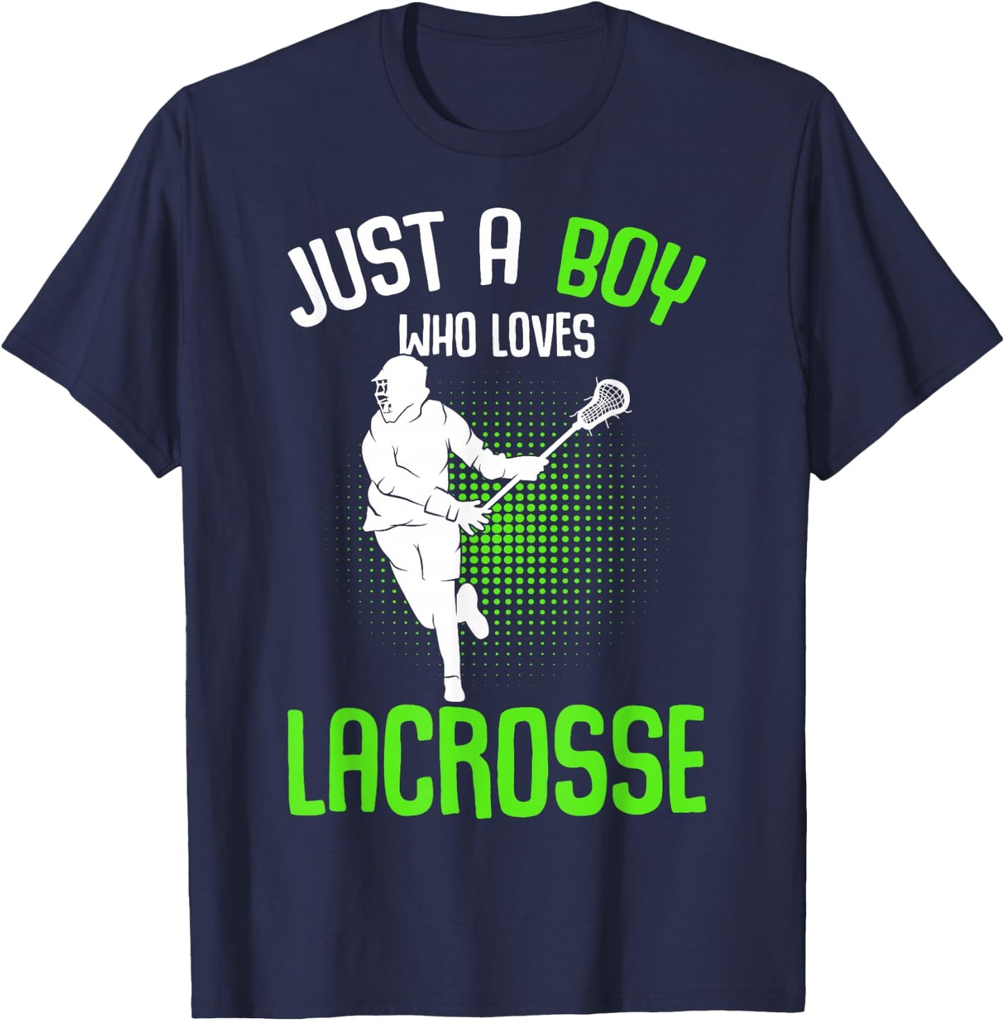 Just a Boy who loves Lacrosse Player Youth Men Boys Kids T-Shirt - T-Shirt | Navy