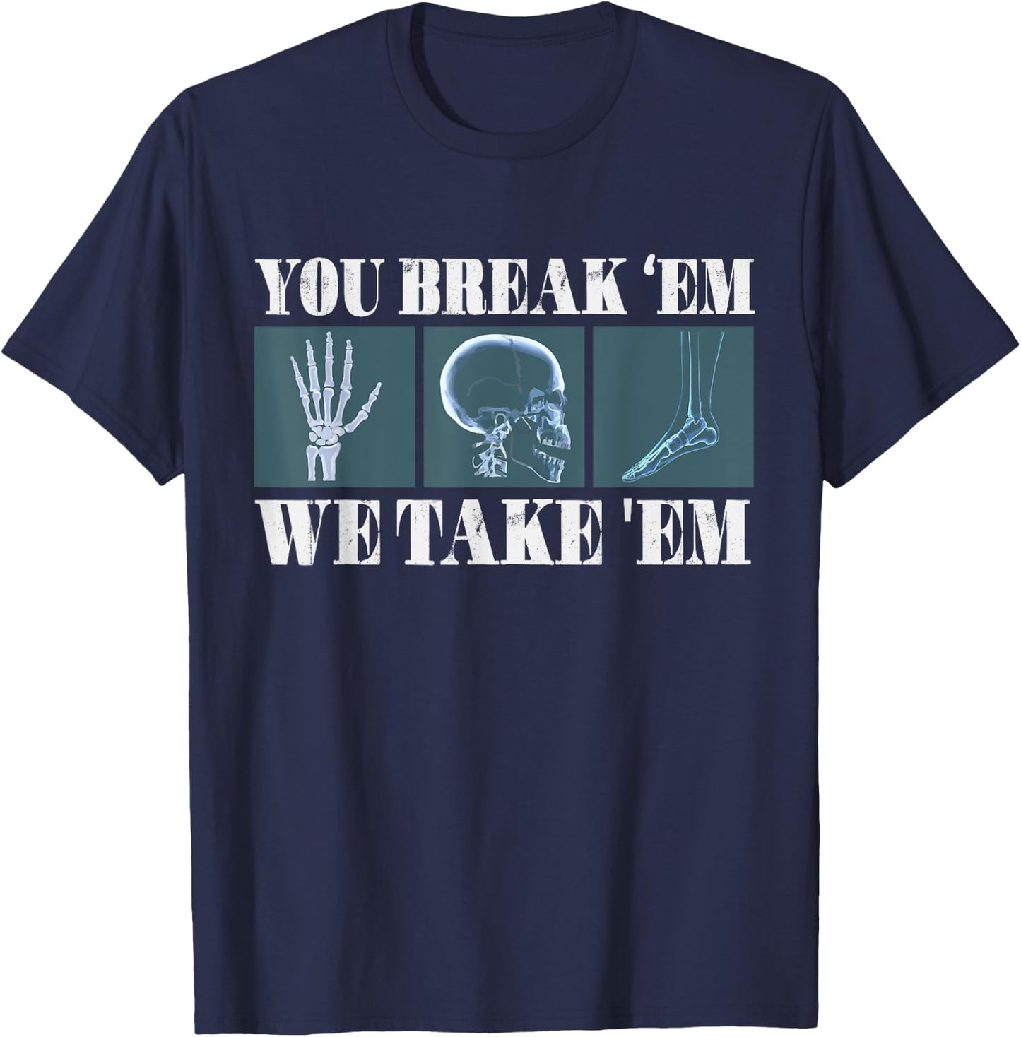 Radiology Joke Radiologists Rad Tech Xray X-Ray Radiologist T-Shirt - T-Shirt | Navy