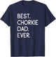 Chorkies Chihuahua Yorkie Mix Best Chorkie Dad Ever T-Shirt - T-Shirt | Navy