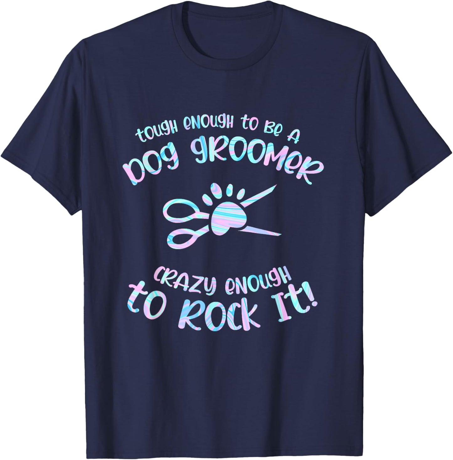 Crazy Groomer Dog Pet Grooming Puppy Puppies Dog Owner T-Shirt - T-Shirt | Navy