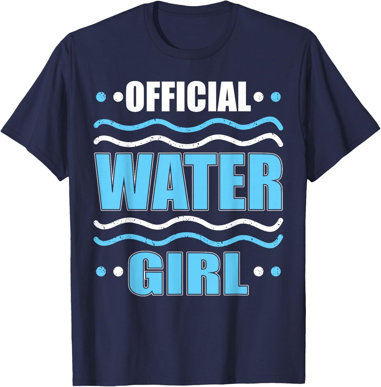 Official Water Girl Hydration Specialist Team Manager H2O T-Shirt - T-Shirt | Navy