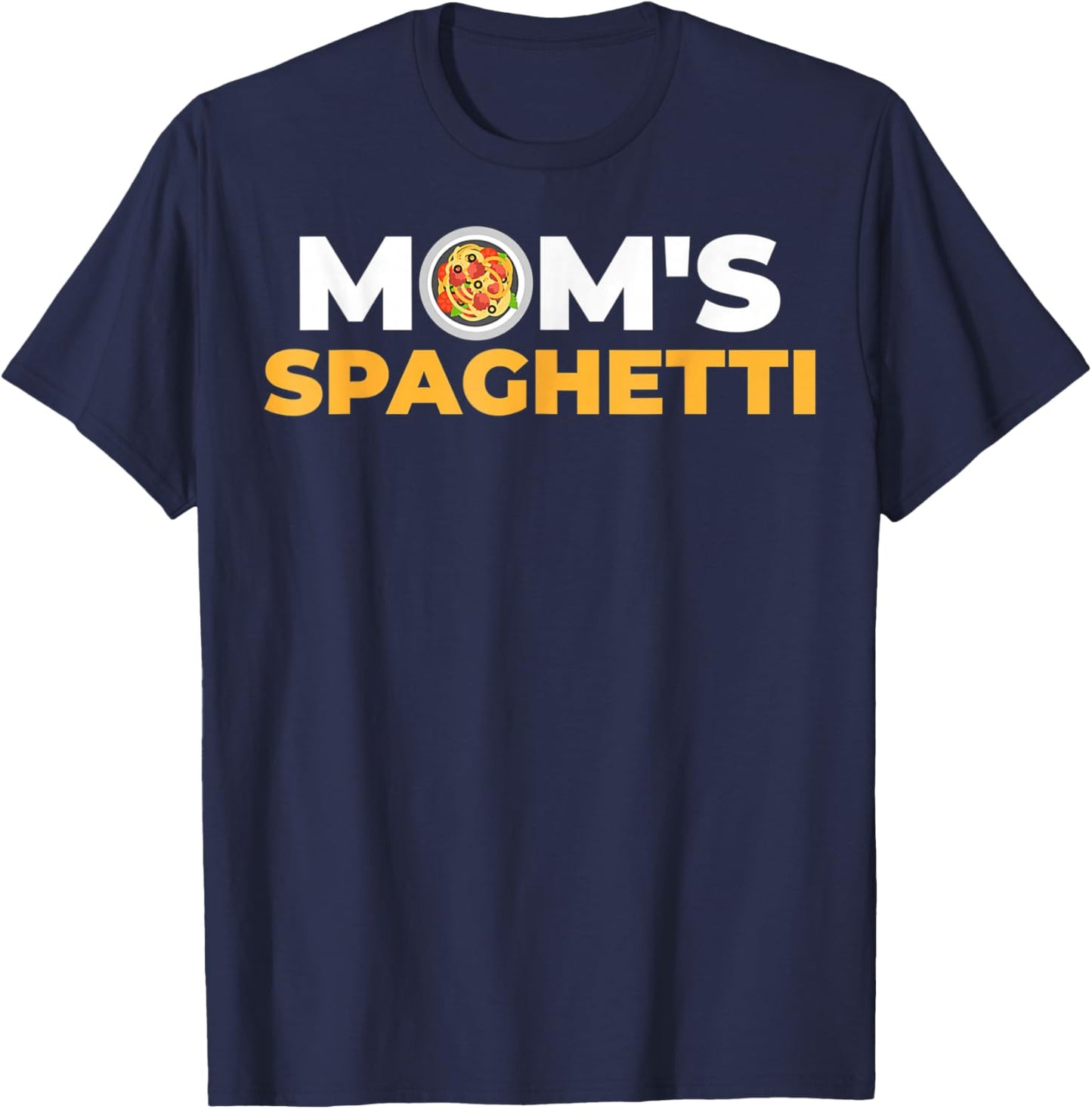 Mom Spaghetti Funny for Mothers T-Shirt - T-Shirt | Navy