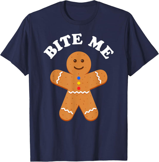 Gingerbread Man Bite Me Funny Sarcastic Pun Adult Humor Joke T-Shirt - T-Shirt | Navy