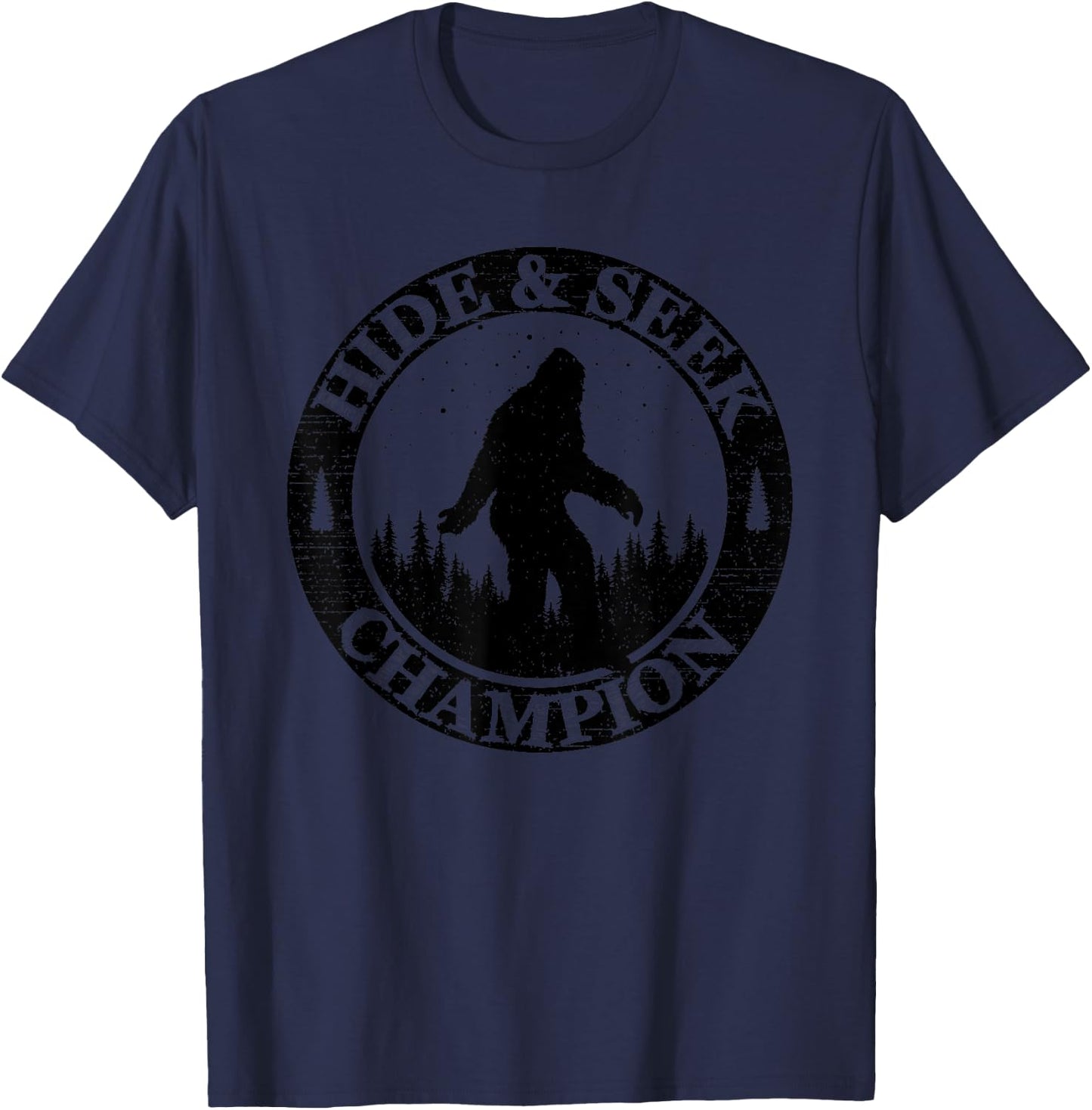 Hide And Seek Champion Bigfoot Funny Sasquatch Women T-Shirt - T-Shirt | Navy