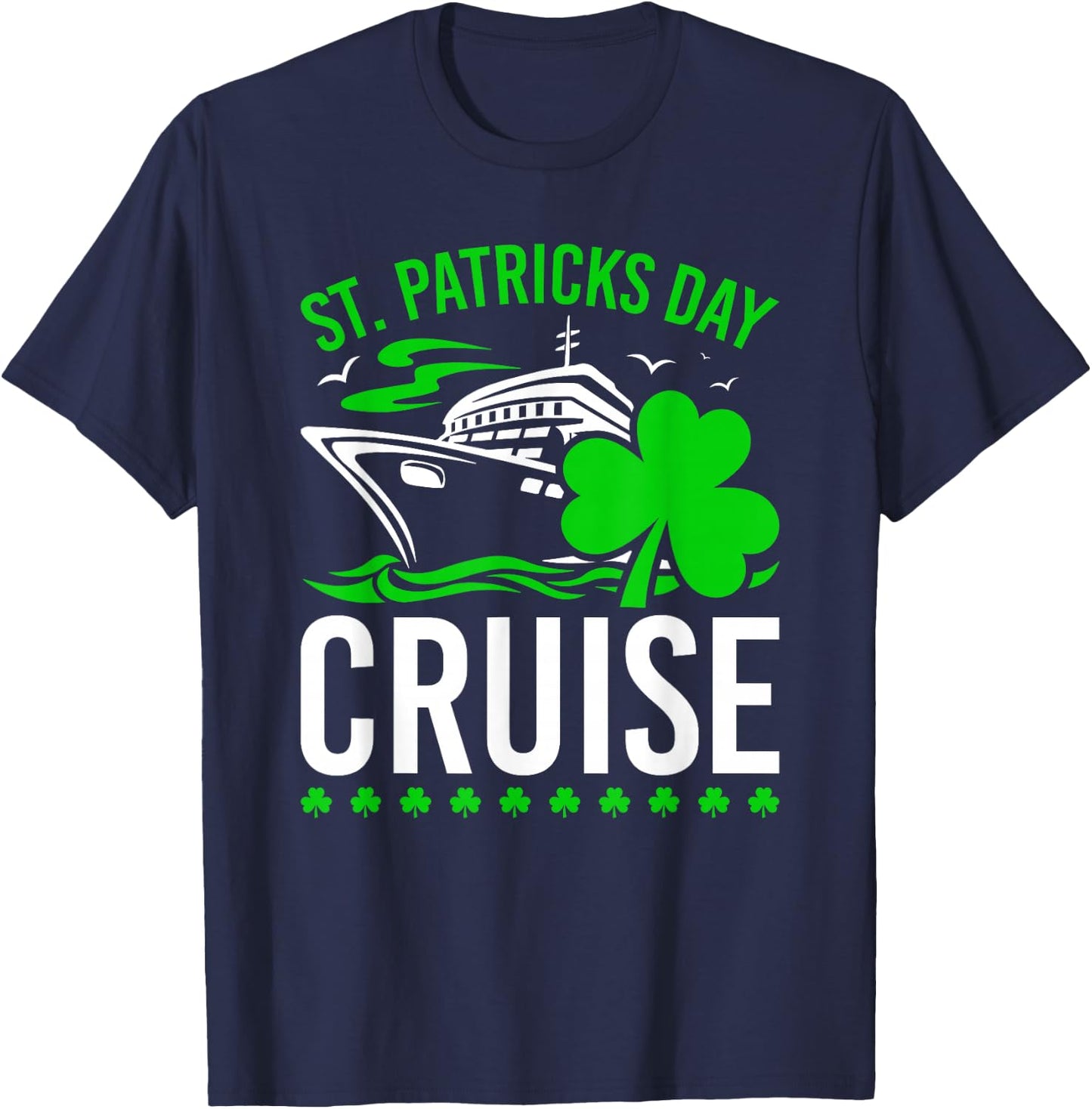 St. Patricks Day Cruising Trip Black Small T-Shirt - T-Shirt | Navy