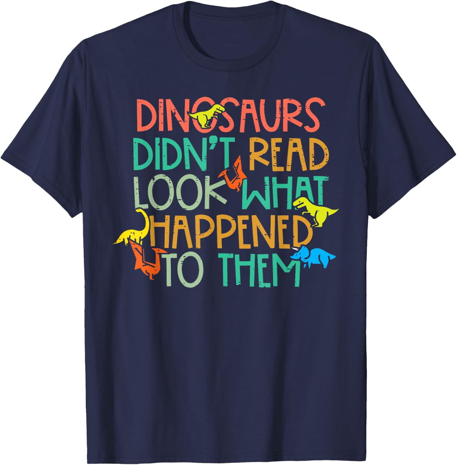 Dinosaurs Didnt Read Funny Book Lover Boys Kids Teacher Small T-Shirt - T-Shirt | Navy