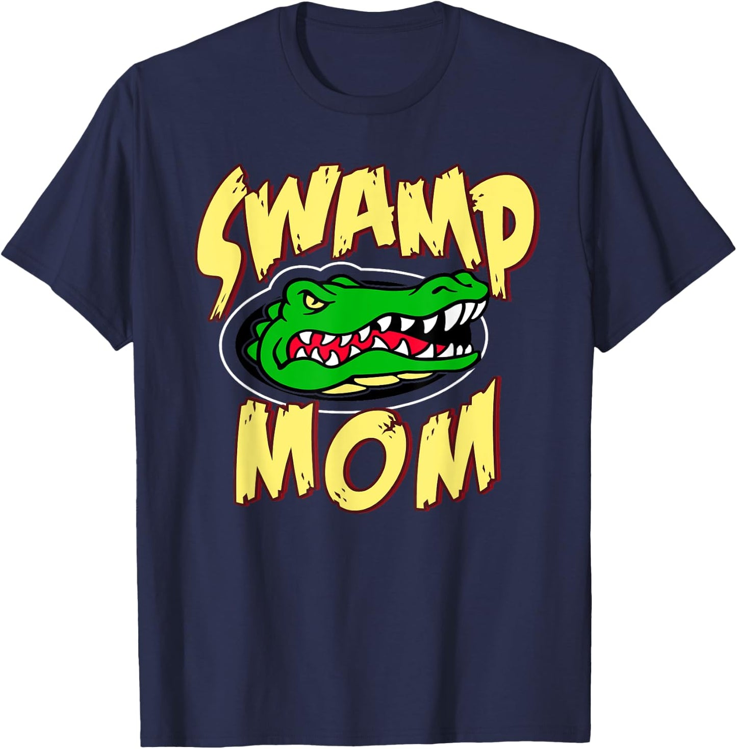 Swamp Mom,Mother of Student at School with Alligator Mascot T-Shirt - T-Shirt | Navy