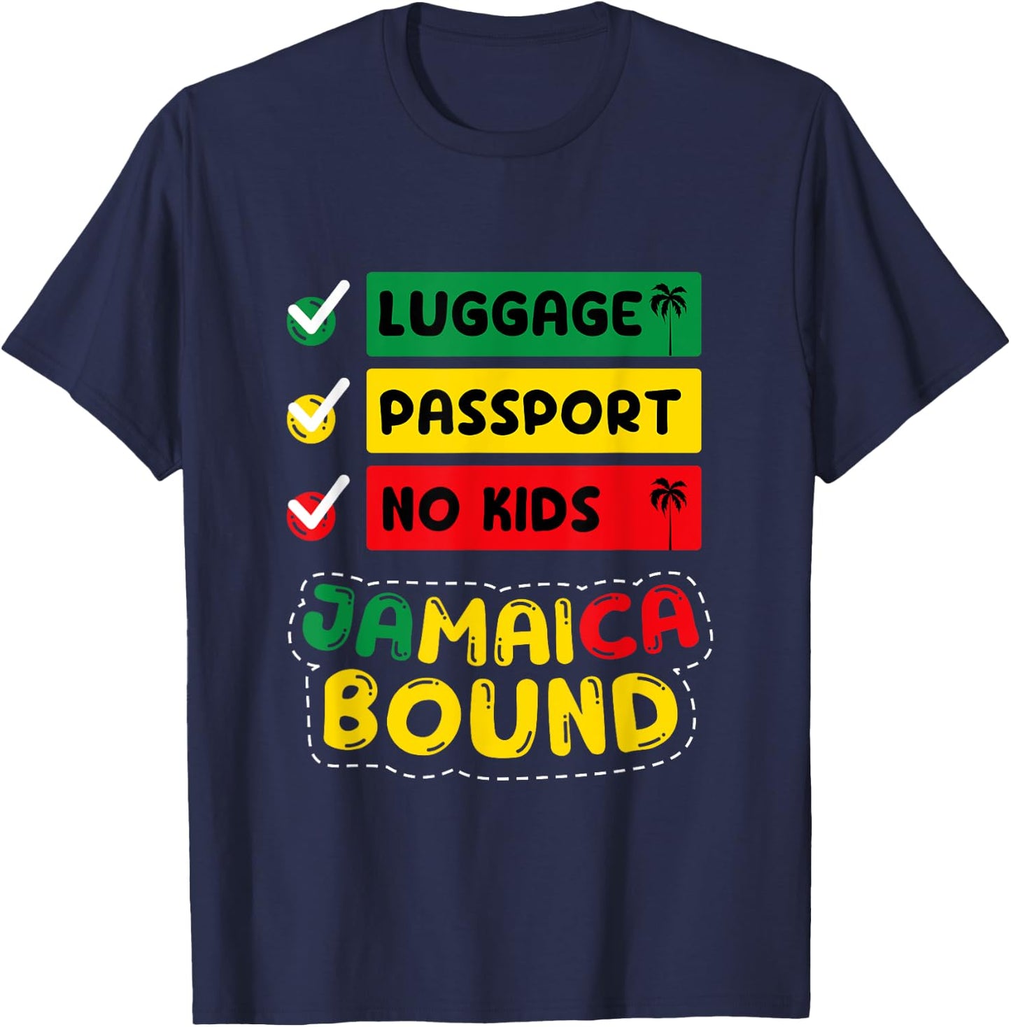 Jamaica Jamaican Vacation Travel Funny Jamaica Bound T-Shirt - T-Shirt | Navy