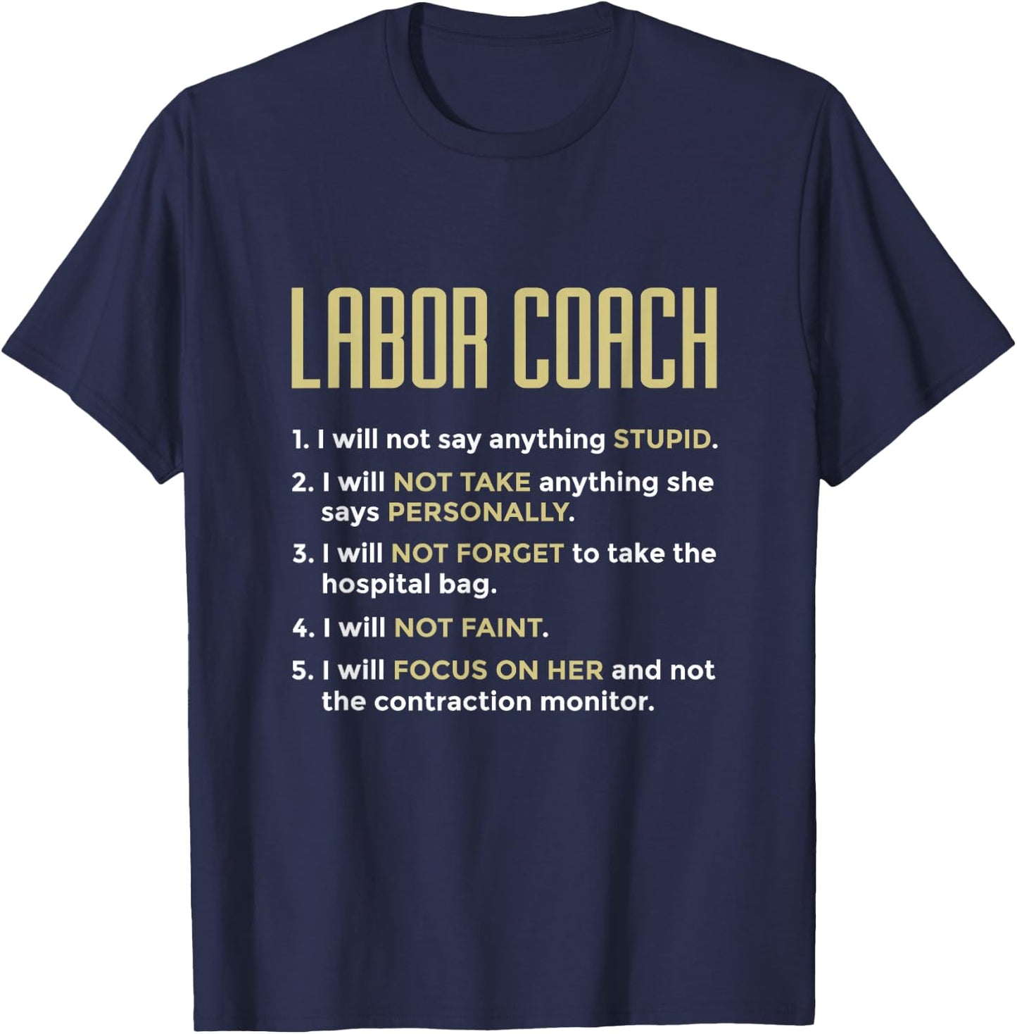 Labor Coach Expecting Future Dad New Father Delivery Nurse T-Shirt - T-Shirt | Navy
