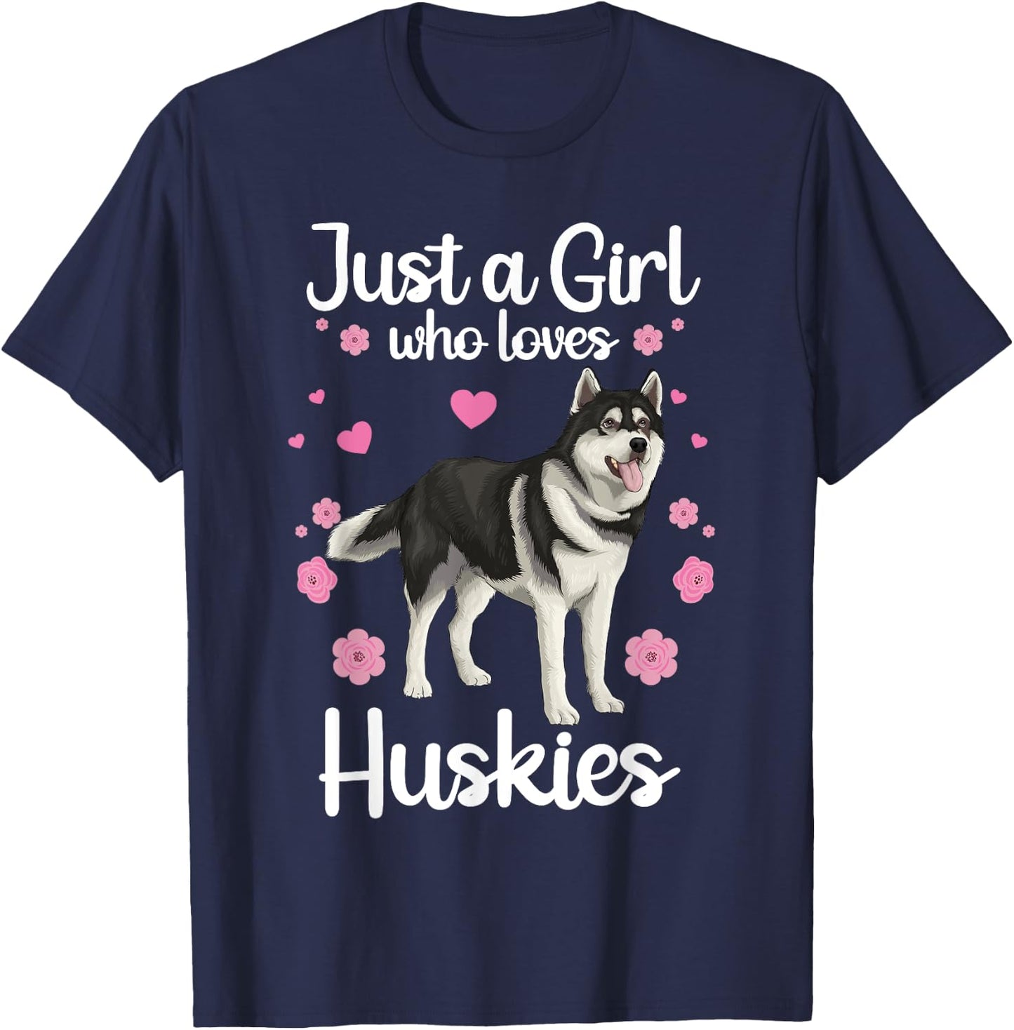 Funny Huskies Girls Pup Siberian Husky Dog Lovers T-Shirt - T-Shirt | Navy