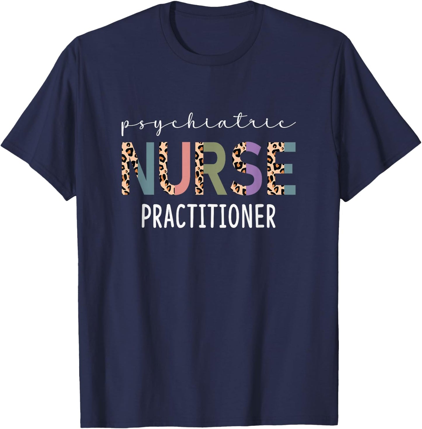 Funny Psychiatric Nurse Practitioner Gift PMHNP Nurse Women T-Shirt - T-Shirt | Navy