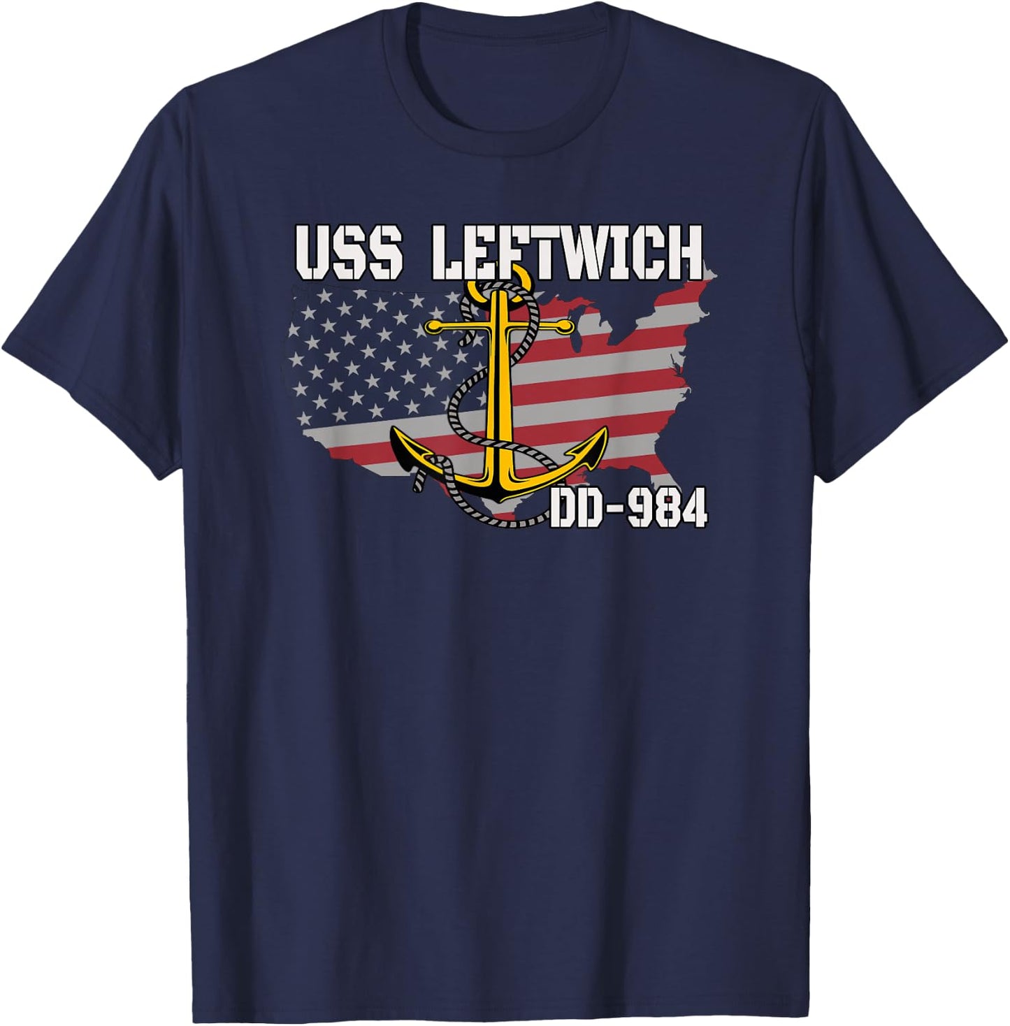 USS Leftwich DD-984 Warship Veterans Day Father Grandpa Dad T-Shirt - T-Shirt | Navy