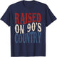 Raised On 90's Country Music America Vibes Vintage Western T-Shirt - T-Shirt | Navy