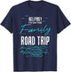 Funny Family Road Trip Family Vacation Reunion Roadtripping T-Shirt - T-Shirt | Navy