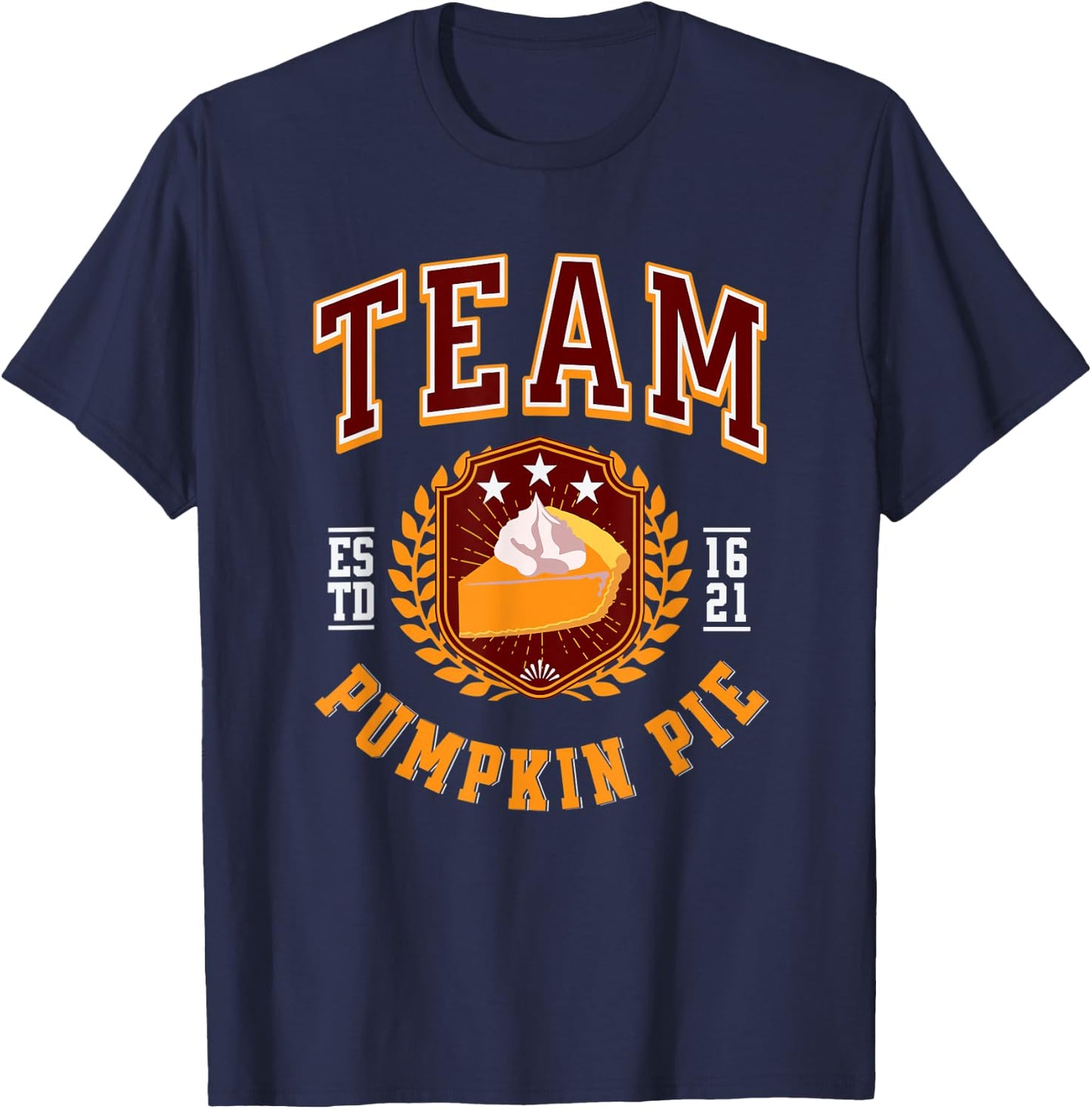 Thanksgiving Eating Team Pumpkin Pie Nutrition Facts T-Shirt - T-Shirt | Navy