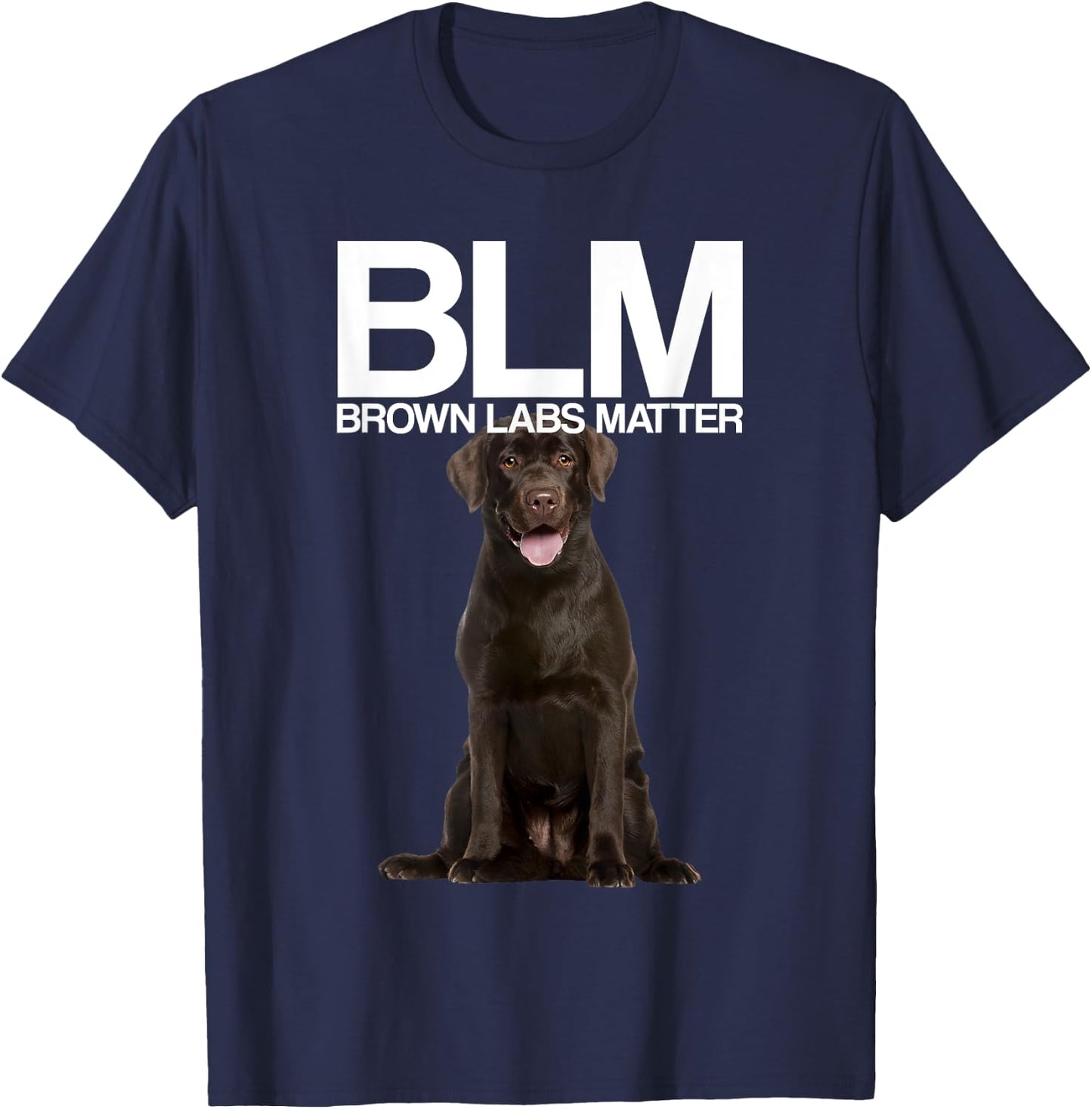 BLM - Brown Labs Matter | Labrador Retriever T-Shirt - T-Shirt | Navy