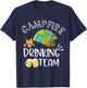 Campfire Drinking Team Camping Camper Drinker Beer Birthday T-Shirt - T-Shirt | Navy