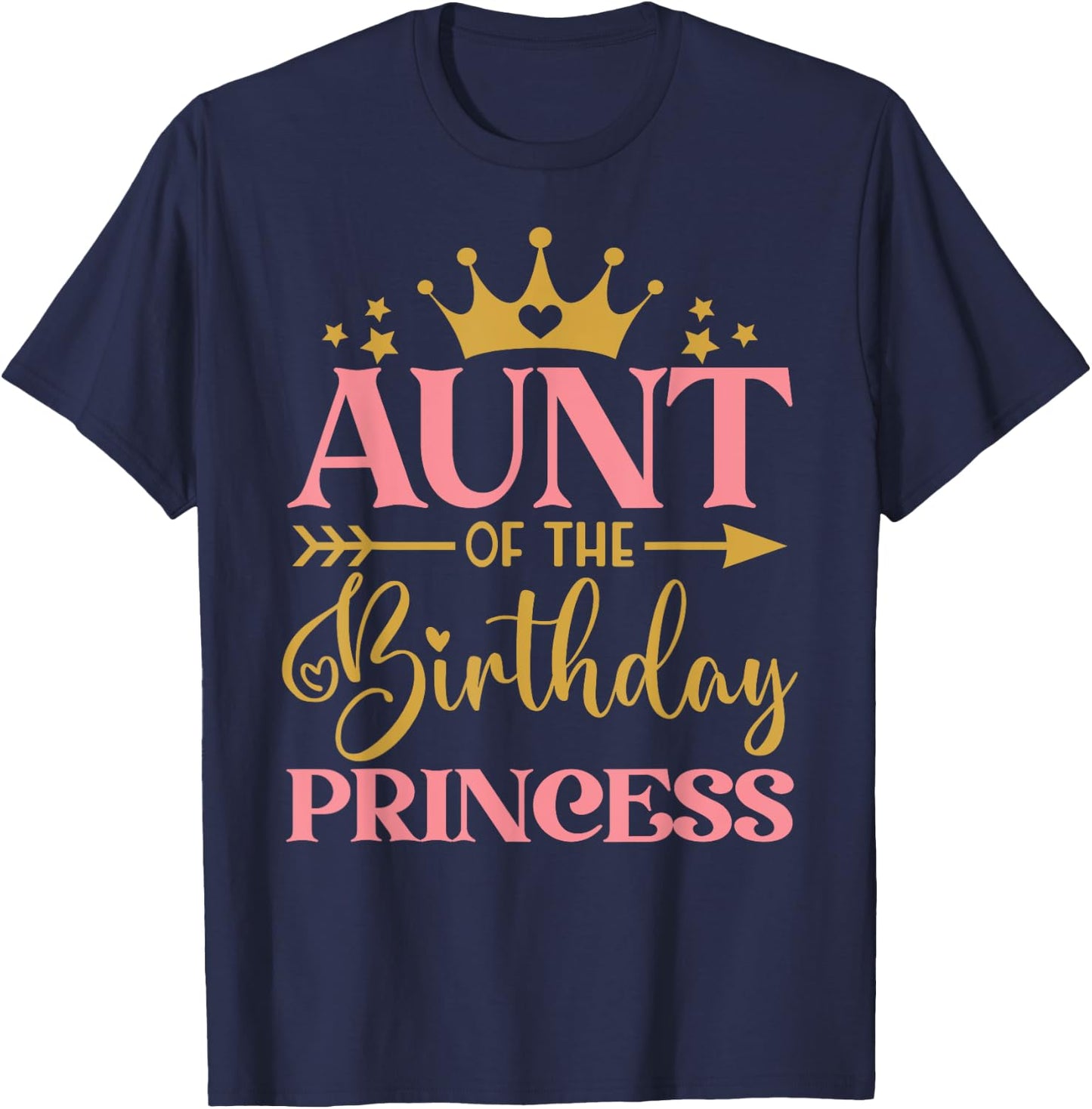 Aunt of The Birthday for Girl - 1st Birthday Princess Girl T-Shirt - T-Shirt | Navy