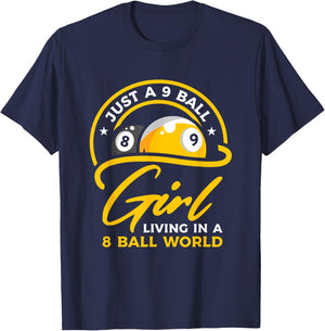 9 Ball Girl Living In 8 Ball World | Pool Snooker Billiards T-Shirt - T-Shirt | Navy