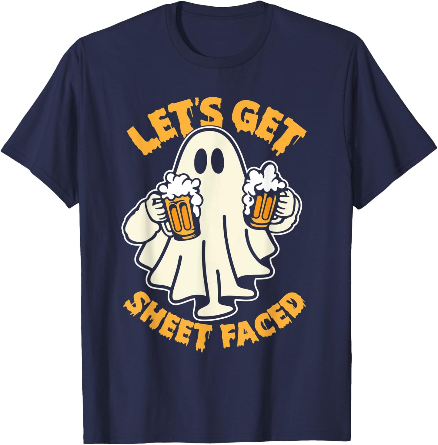 Let's Get Sheet Faced Funny Ghost Drinking Beer Halloween T-Shirt - T-Shirt | Navy