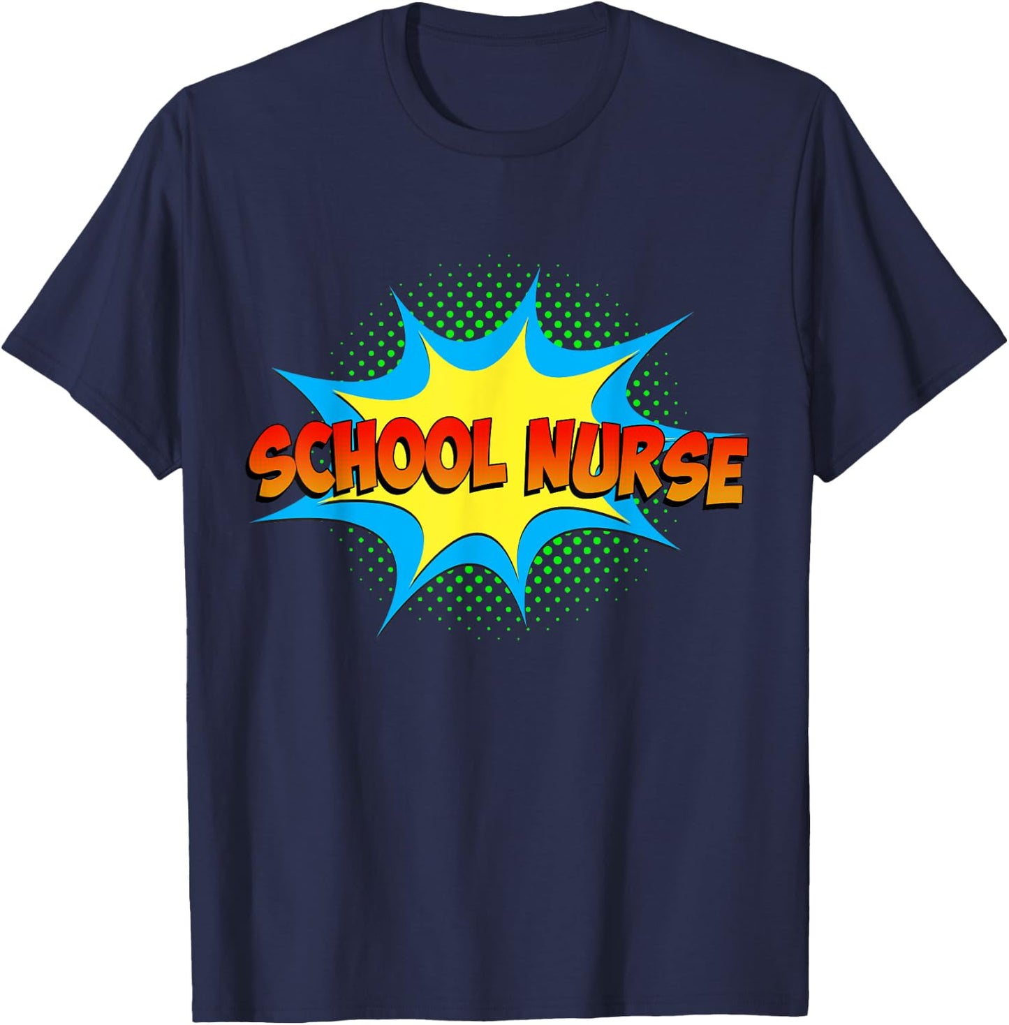 School Nurse Superhero Comics Cool International Nurses Day T-Shirt - T-Shirt | Navy