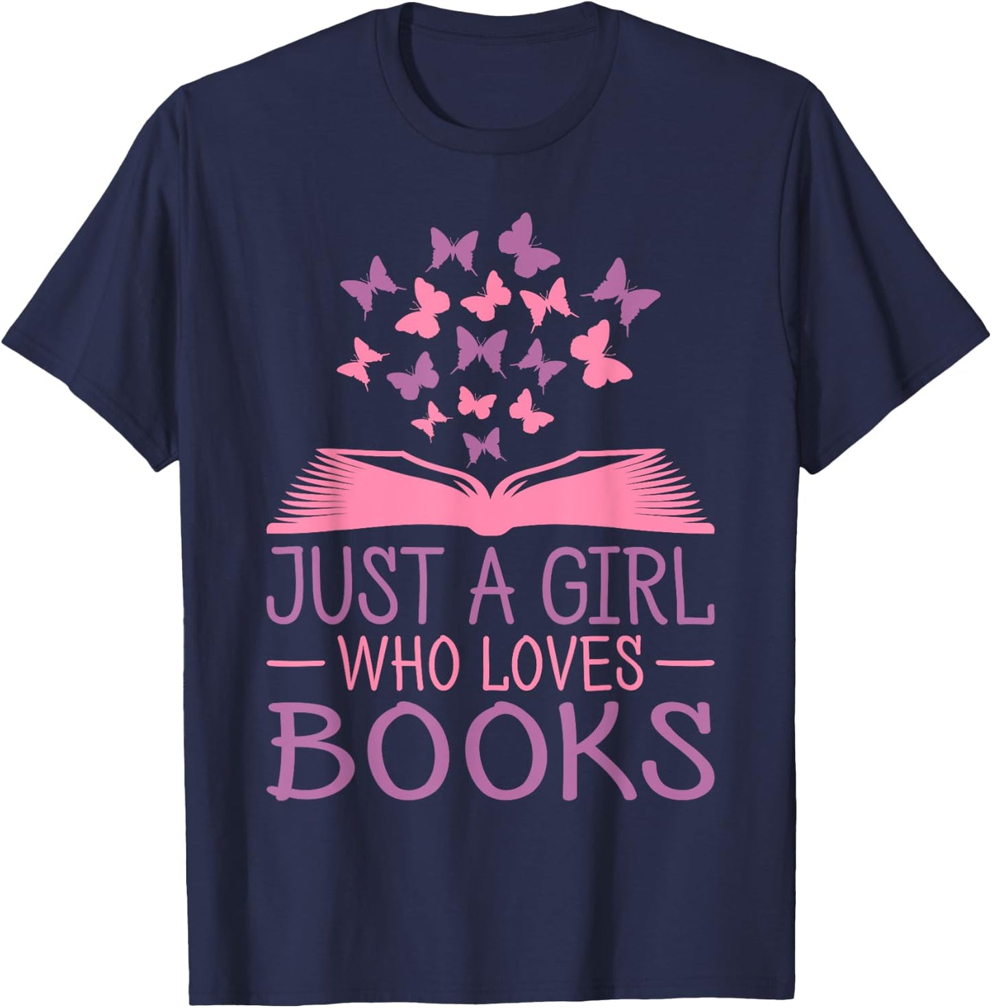 Just A Girl Who Loves Books Lovers Women Book Worm Reading T-Shirt - T-Shirt | Navy
