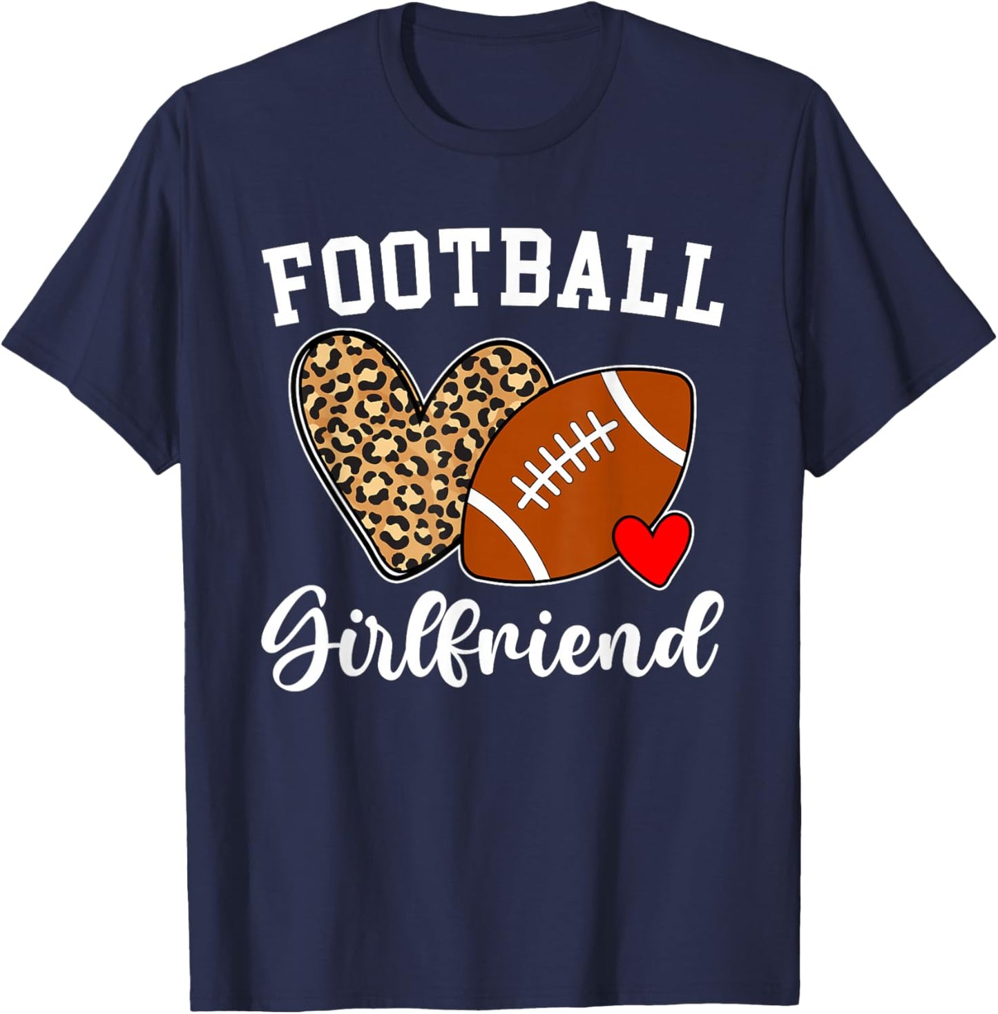 Football Girlfriend Heart Girlfriend of A Football Player T-Shirt - T-Shirt | Navy