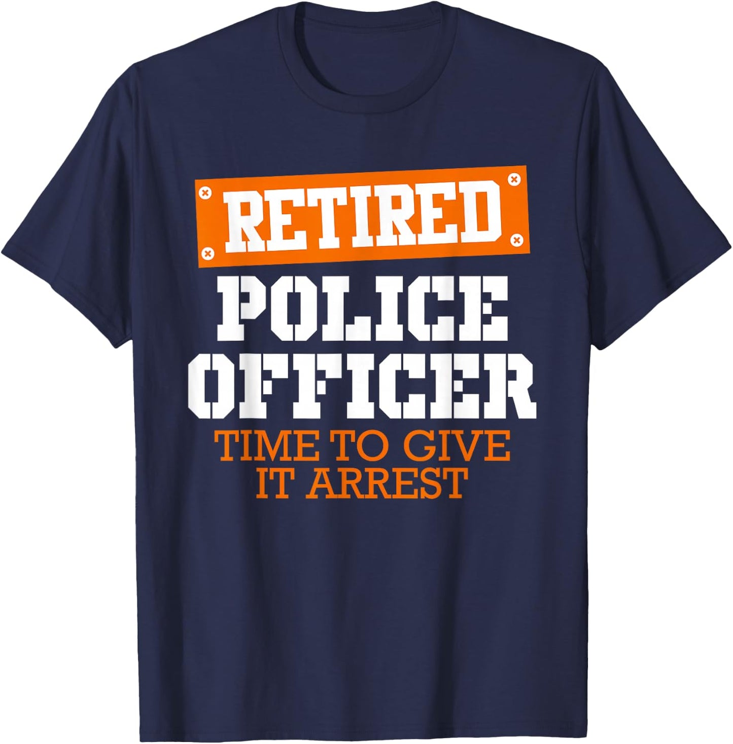 Police officer retired policeman pension Retirement T-Shirt - T-Shirt | Navy