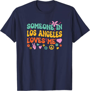 Someone In Los Angeles Loves Me T-Shirt - T-Shirt | Navy