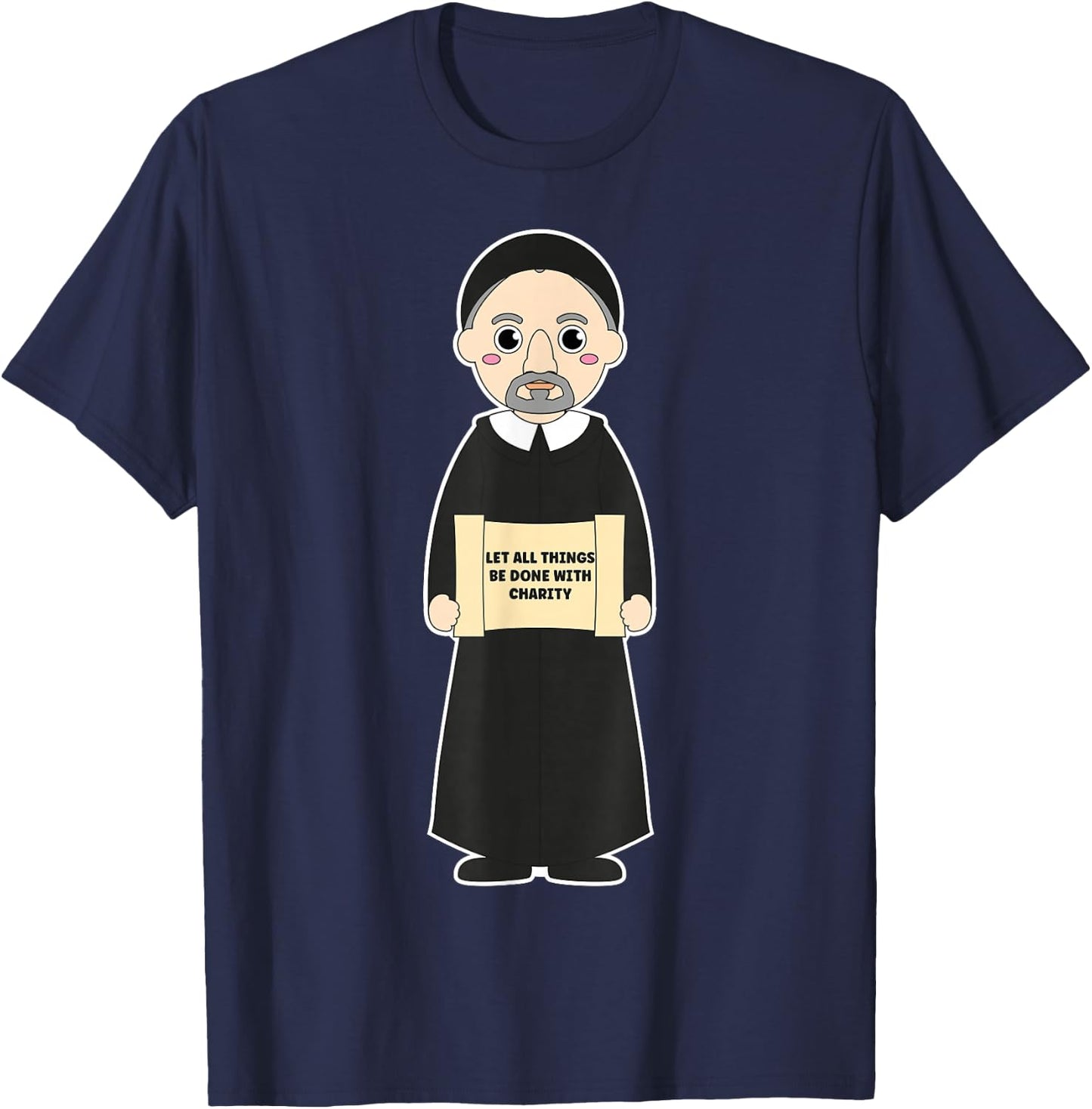 St Vincent De Paul Pray for Us Catholic Saints Charity T-Shirt - T-Shirt | Navy