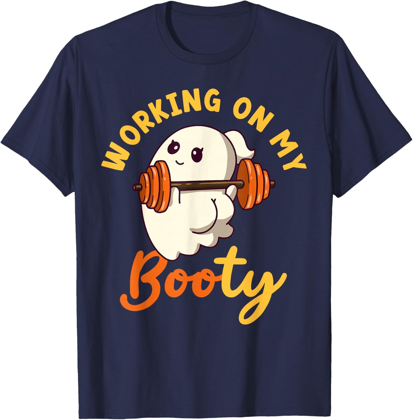 Working On My Booty Boo-Ty Funny Halloween Gym Ghost Pun T-Shirt - T-Shirt | Navy