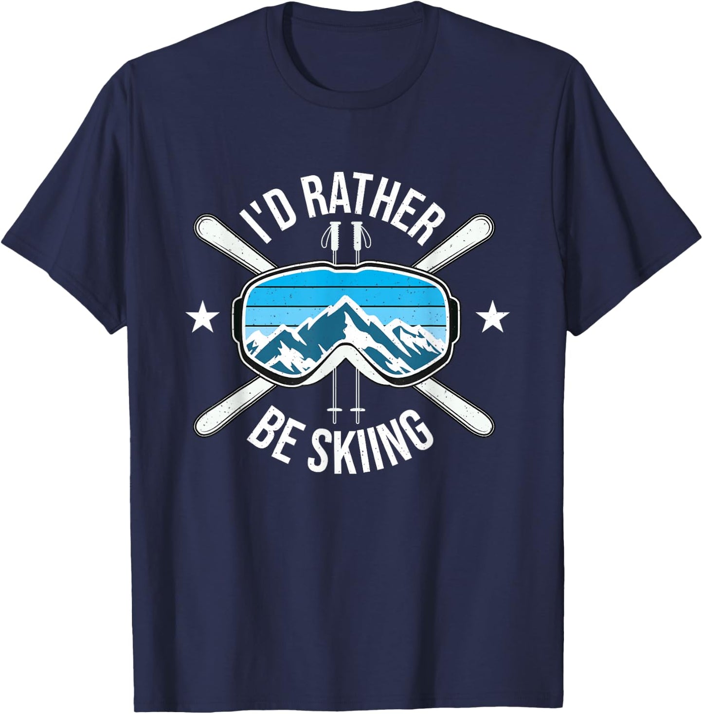 I'd Rather Be Skiing - Ski Winter Sports Freestyle Skier T-Shirt - T-Shirt | Navy