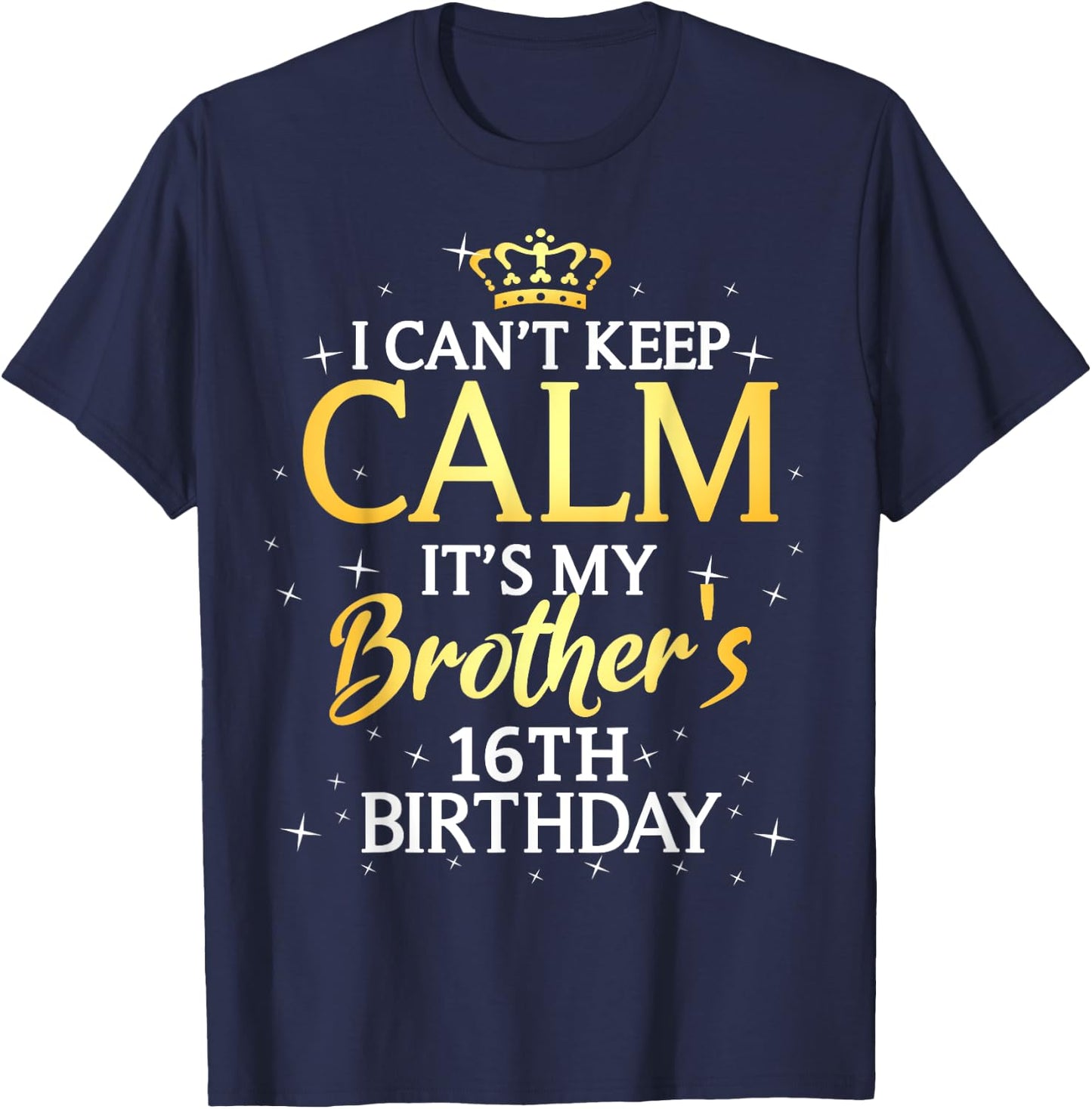 16 Years Old Birthday Gift It's My Brother 16th Birthday T-Shirt - T-Shirt | Navy