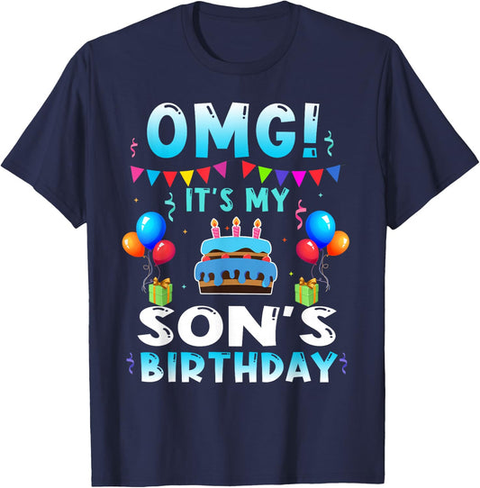 OMG Its My Son Birthday Happy Bday Kids Toodlers Party T-Shirt - T-Shirt | Navy