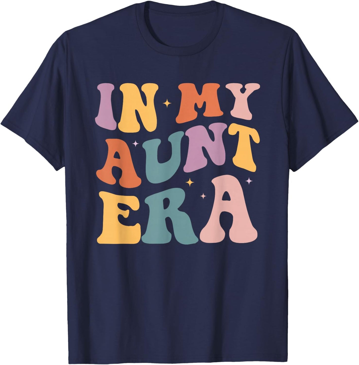 Groovy In My Aunt Era Baby Announcement for Aunt Auntie T-Shirt - T-Shirt | Navy