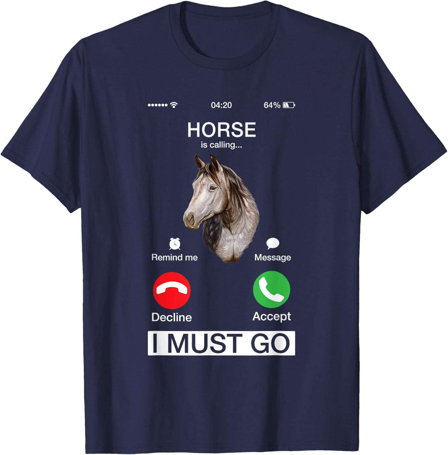 Horse Is Calling Cute Equine Art Racing Animal Lover Novelty T-Shirt - T-Shirt | Navy